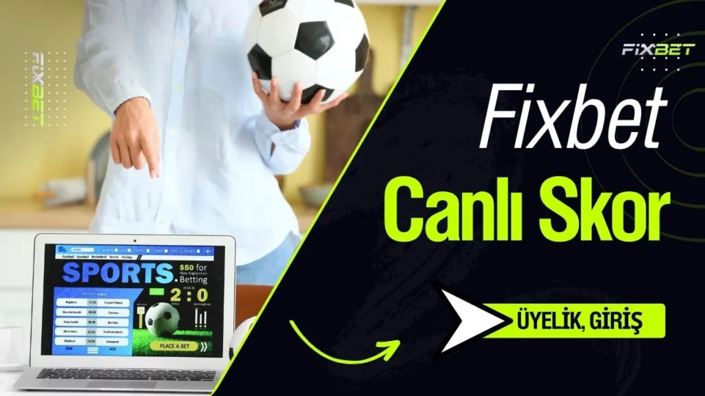 Fixbet Canlı Skor