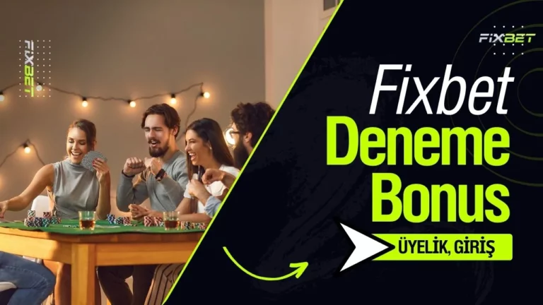 Fixbet Deneme Bonus