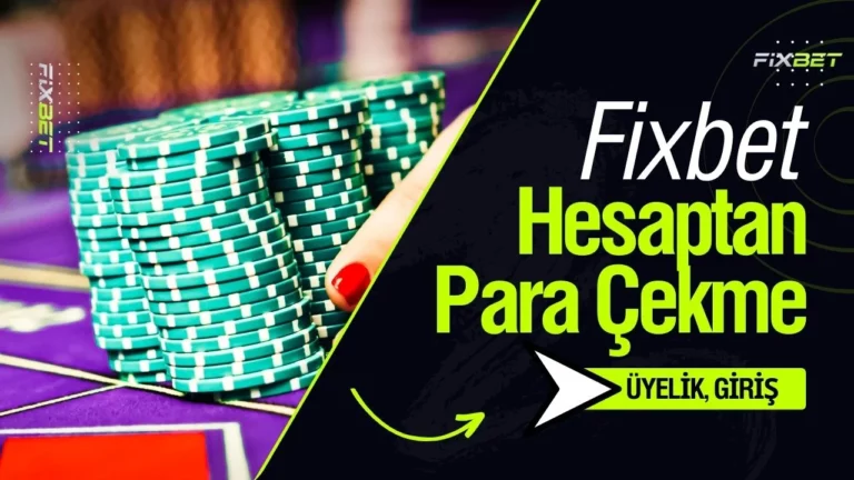 Fixbet Hesaptan Para Çekme