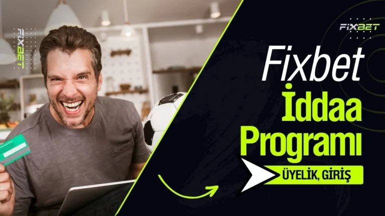 Fixbet İddaa Programı