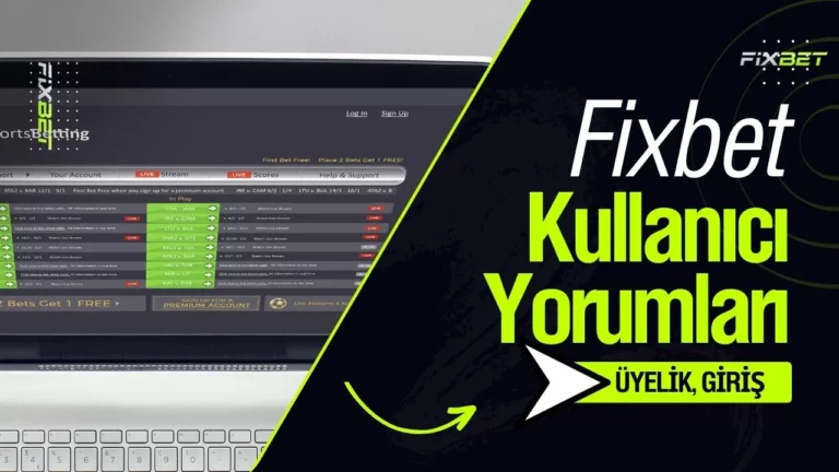 Fixbet Kullanıcı Yorumları